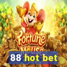88 hot bet